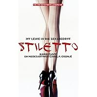 Stiletto (Afrikaans Edition) Stiletto (Afrikaans Edition) Kindle Paperback