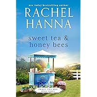 Sweet Tea & Honey Bees (Sweet Tea B&B Book 3)