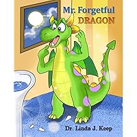 Mr. Forgetful Dragon: Vol 1, Ed 1 (English), also Translated into French & Spanish (The Dragon Series) (English Edition) Mr. Forgetful Dragon: Vol 1, Ed 1 (English), also Translated into French & Spanish (The Dragon Series) (English Edition) Kindle Paperback
