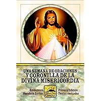 Una semana de Oraciones y Coronilla de la Divina Misericordia (Spanish Edition)