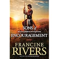 The Sons of Encouragement: Biblical Stories of Aaron, Caleb, Jonathan, Amos, and Silas (Historical Christian Fiction with In-Depth Bible Studies) The Sons of Encouragement: Biblical Stories of Aaron, Caleb, Jonathan, Amos, and Silas (Historical Christian Fiction with In-Depth Bible Studies) Paperback Kindle
