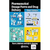 Pharmaceutical Dosage Forms and Drug Delivery: Revised and Expanded Pharmaceutical Dosage Forms and Drug Delivery: Revised and Expanded Kindle Hardcover Paperback