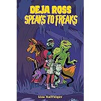 Deja Ross Speaks to Freaks Deja Ross Speaks to Freaks Paperback Kindle