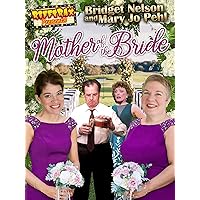 RiffTrax Presents: Mother of the Bride