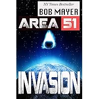 Area 51: Invasion: An Epic Series of History, Aliens, War and the Truth of Mankind Area 51: Invasion: An Epic Series of History, Aliens, War and the Truth of Mankind Kindle Audible Audiobook Paperback Hardcover