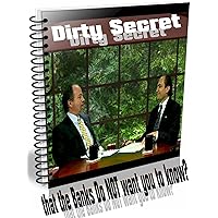 Dirty Secret that the Banks don't want you to know?