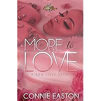 More to Love : a BBW Love Story More to Love : a BBW Love Story Kindle