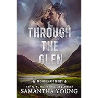 Through the Glen (The Highlands Series Book 3) Through the Glen (The Highlands Series Book 3) Kindle Audible Audiobook Paperback