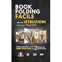 Istruzioni: Book Folding Facile: Scopri la tecnica 