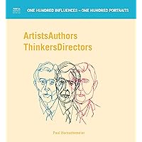 Artists Authors Thinkers Directors Artists Authors Thinkers Directors Kindle Hardcover