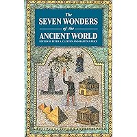 The Seven Wonders of the Ancient World The Seven Wonders of the Ancient World Paperback Kindle Hardcover Mass Market Paperback