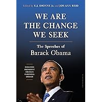 We Are the Change We Seek: The Speeches of Barack Obama We Are the Change We Seek: The Speeches of Barack Obama Hardcover Audible Audiobook Kindle Paperback