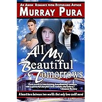 All My Beautiful Tomorrows All My Beautiful Tomorrows Kindle Paperback