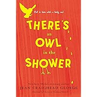 There's an Owl in the Shower There's an Owl in the Shower Paperback Audible Audiobook Library Binding