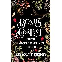Wicked Darlings Bonus Content: Bonus Chapters from the Series Wicked Darlings Bonus Content: Bonus Chapters from the Series Kindle Hardcover Paperback