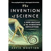The Invention of Science: A New History of the Scientific Revolution The Invention of Science: A New History of the Scientific Revolution eTextbook Audible Audiobook Hardcover Paperback Audio CD