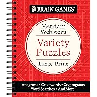 Brain Games - Merriam-Webster's Variety Puzzles Large Print: Anagrams, Crosswords, Cryptograms, Word Searches, And More! Brain Games - Merriam-Webster's Variety Puzzles Large Print: Anagrams, Crosswords, Cryptograms, Word Searches, And More! Spiral-bound