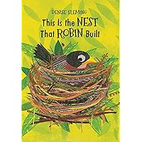 This Is the Nest That Robin Built This Is the Nest That Robin Built Hardcover Kindle