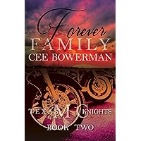 Forever Family: Texas Knights MC, Book 2 Forever Family: Texas Knights MC, Book 2 Kindle Paperback