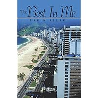 The Best in Me The Best in Me Kindle Hardcover Paperback