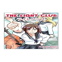 The Light Club (Japanese Edition) The Light Club (Japanese Edition) Kindle Paperback
