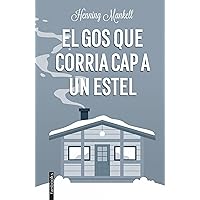 El gos que corria cap a un estel (Ficció contemporània) (Catalan Edition)