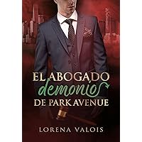 El Abogado Demonio de Park Avenue (Bajo el Cielo de Manhattan nº 3) (Spanish Edition)
