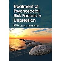 Treatment of Psychosocial Risk Factors in Depression Treatment of Psychosocial Risk Factors in Depression Paperback Kindle