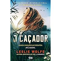O Caçador (Portuguese Edition) O Caçador (Portuguese Edition) Kindle Paperback