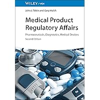 Medical Product Regulatory Affairs: Pharmaceuticals, Diagnostics, Medical Devices