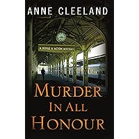 Murder in All Honour: A Doyle and Acton Mystery (Doyle and Acton Scotland Yard Mysteries) Murder in All Honour: A Doyle and Acton Mystery (Doyle and Acton Scotland Yard Mysteries) Kindle Audible Audiobook Paperback