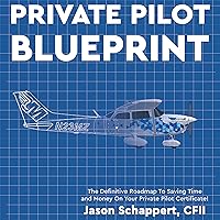 Private Pilot Blueprint Private Pilot Blueprint Audible Audiobook Paperback