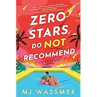 Zero Stars, Do Not Recommend: A Novel Zero Stars, Do Not Recommend: A Novel Paperback Kindle