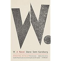 W.: A Novel W.: A Novel Hardcover Kindle Audible Audiobook
