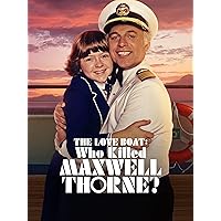 The Love Boat - Who Killed Maxwell Thorn