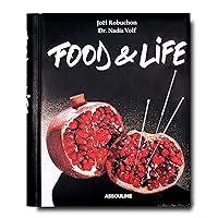 FOOD & LIFE LE GOUT ET LA VIE FOOD & LIFE LE GOUT ET LA VIE Paperback