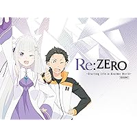 Re:Zero -Starting Life in Another World-, Season 2, Pt. 1