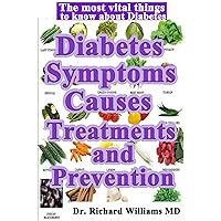Diabetes, Types, Symptoms, Causes, Treatments and Prevention: All you need to know about diabetes and cure