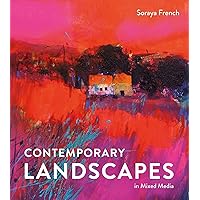 Contemporary Landscapes in Mixed Media Contemporary Landscapes in Mixed Media Hardcover Kindle