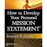 How to Develop Your Personal Mission Statement How to Develop Your Personal Mission Statement Kindle Audible Audiobook Audio CD