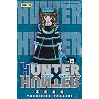 Hunter X Hunter - Tome 15 Hunter X Hunter - Tome 15 Mass Market Paperback