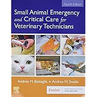 Small Animal Emergency and Critical Care for Veterinary Technicians Small Animal Emergency and Critical Care for Veterinary Technicians Paperback eTextbook Spiral-bound