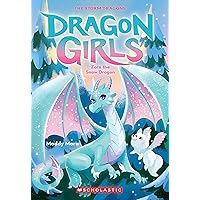 Zora the Snow Dragon (Dragon Girls #15) Zora the Snow Dragon (Dragon Girls #15) Paperback Kindle