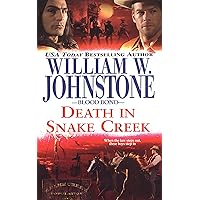 Death in Snake Creek (Blood Bond Book 9) Death in Snake Creek (Blood Bond Book 9) Kindle Mass Market Paperback Audible Audiobook Paperback Audio CD