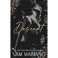 Descent: A Dark Billionaire Romance Descent: A Dark Billionaire Romance Kindle Paperback