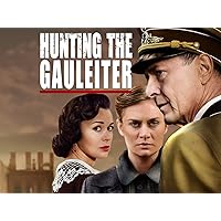 Hunting the Gauleiter