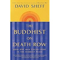 The Buddhist on Death Row: How One Man Found Light in the Darkest Place The Buddhist on Death Row: How One Man Found Light in the Darkest Place Paperback Kindle Audible Audiobook Hardcover Audio CD