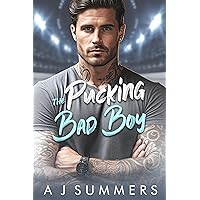The Pucking Bad Boy: An Enemies to Lovers Secret Baby Hockey Romance The Pucking Bad Boy: An Enemies to Lovers Secret Baby Hockey Romance Kindle Paperback