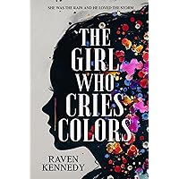 The Girl Who Cries Colors The Girl Who Cries Colors Kindle Paperback Audible Audiobook