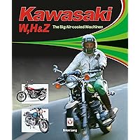 Kawasaki W, H & Z - The Big Air-Cooled Machines Kawasaki W, H & Z - The Big Air-Cooled Machines Hardcover
